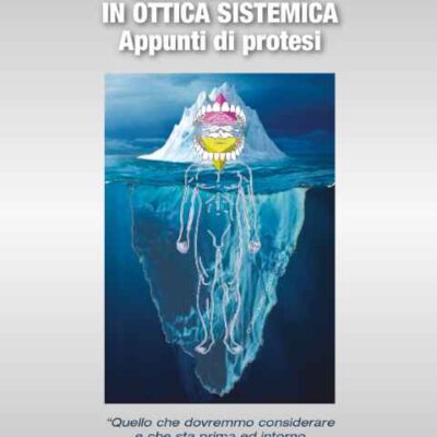 Odontoprotesi in ottica sistemica